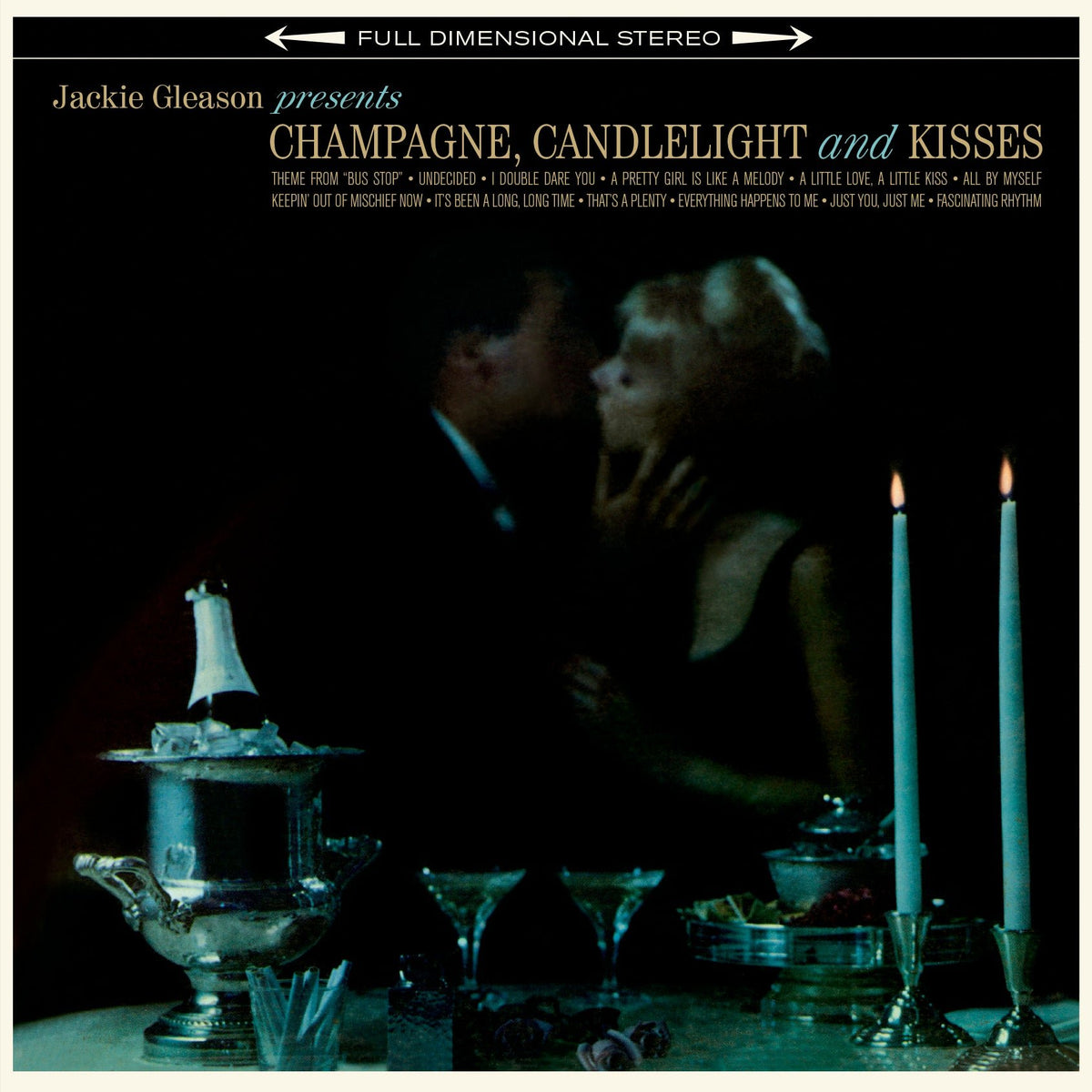 Jackie Gleason - Champage, Candlelight & Kisses + 1 Bonus Track! (LP)