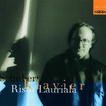 Risto Lauriala - Schubert: Piano Sonata No. 21 In B-flat Major, D. 960 & 3 Kl (CD)
