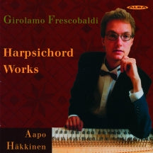 Aapo Hakkinen - Frescobaldi: Harpsichord Works (CD)
