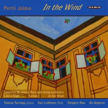 Tampere Raw - Jalava, P.: In the Wind / Concerto For Piano, Flute and Stri (CD)