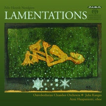 Ostrobothnian Chamber Orchestra & Juha Kangas - Lamentations (CD)