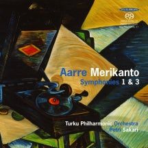 Turku Philharmonic Orchestra & Petri Sakari - Merikanto: Symphonies Nos. 1 & 3 (CD)