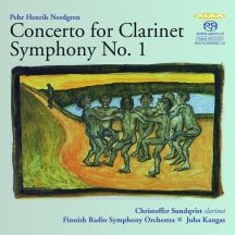 Kristoffer Sundqvist & Finnish Radio Orchestra - Nordgren: Clarinet Concerto & Symphony No. 1 (CD)