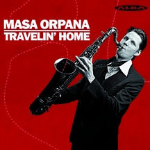 Masa Orpana - Travelin' Home (CD)