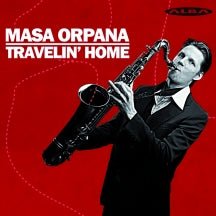 Masa Orpana - Travelin' Home (CD)