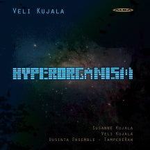 Uusinta Ensemble & Tampereraw - Hyperorganism (CD)