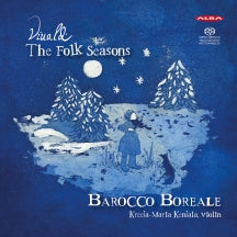 Barocco Boreale & Kreeta-maria Kentala - Vivaldi: The Folk Seasons (CD)