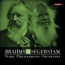 Turku Philharmonic Orchestra - Brahms: Symphony No. 3, Op. 90: Leif Segerstam: Symphony No (CD)
