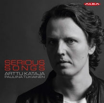 Arttu Kataja & Pauliina Tukiainen - Serious Songs (CD)