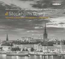 Ostrobothnian Chamber Orchestra & Malin Broman - Stockholm Diary (CD)
