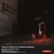 Helsinki Chamber Choir - Nostra Culpa: Vocal Music By Eugene Birman (CD)