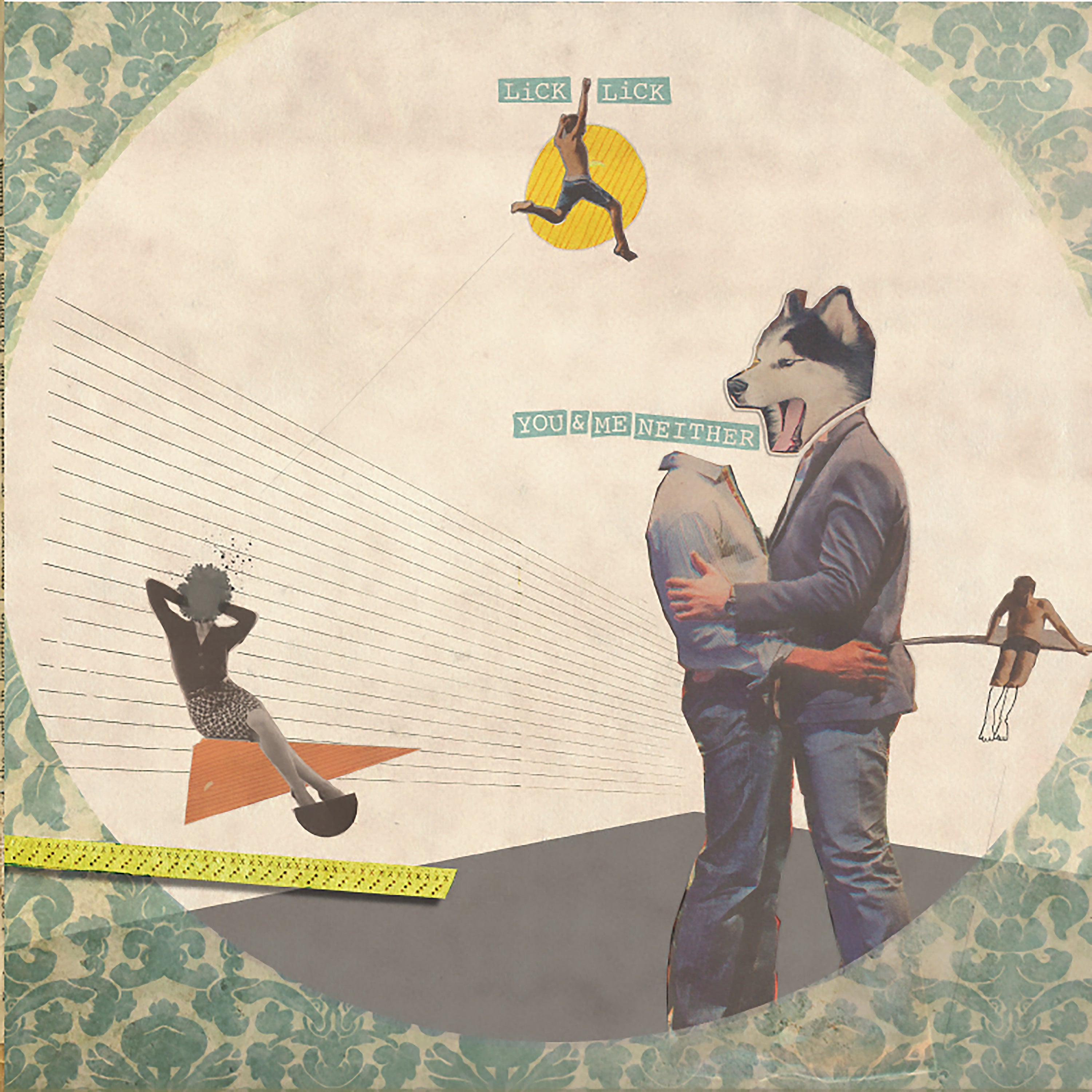 Lick Lick - You and Me Neither (10 INCH)