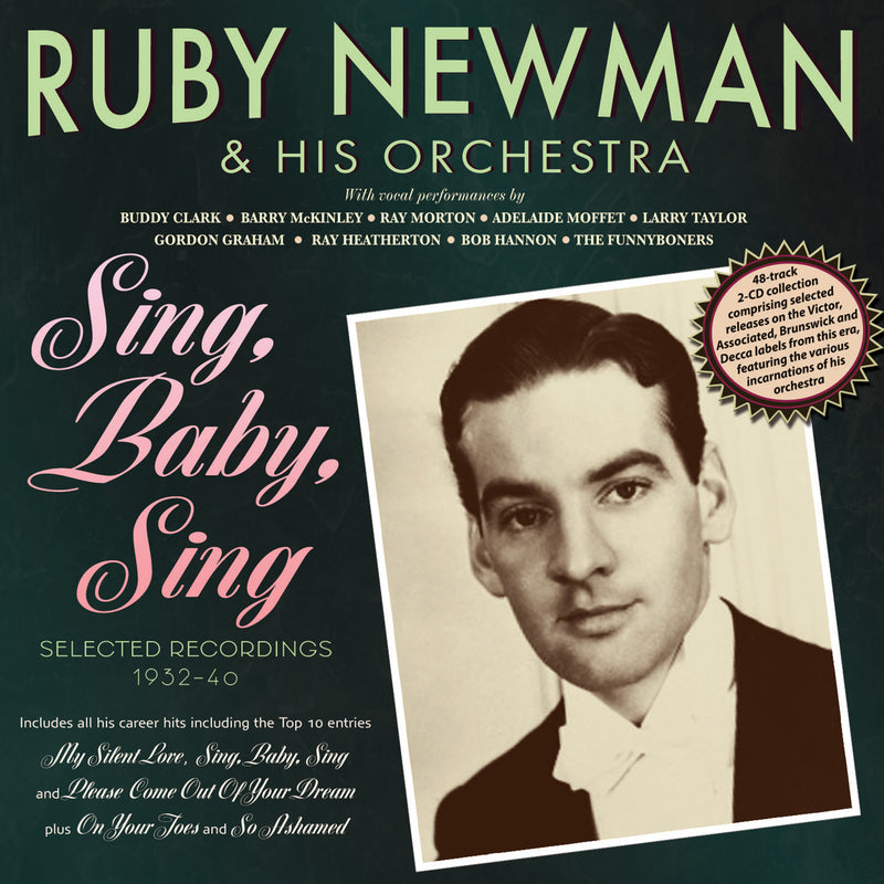 Ruby Newman & His Orchestra - Sing, Baby, Sing - Selected Recordings 1932-40 (CD)