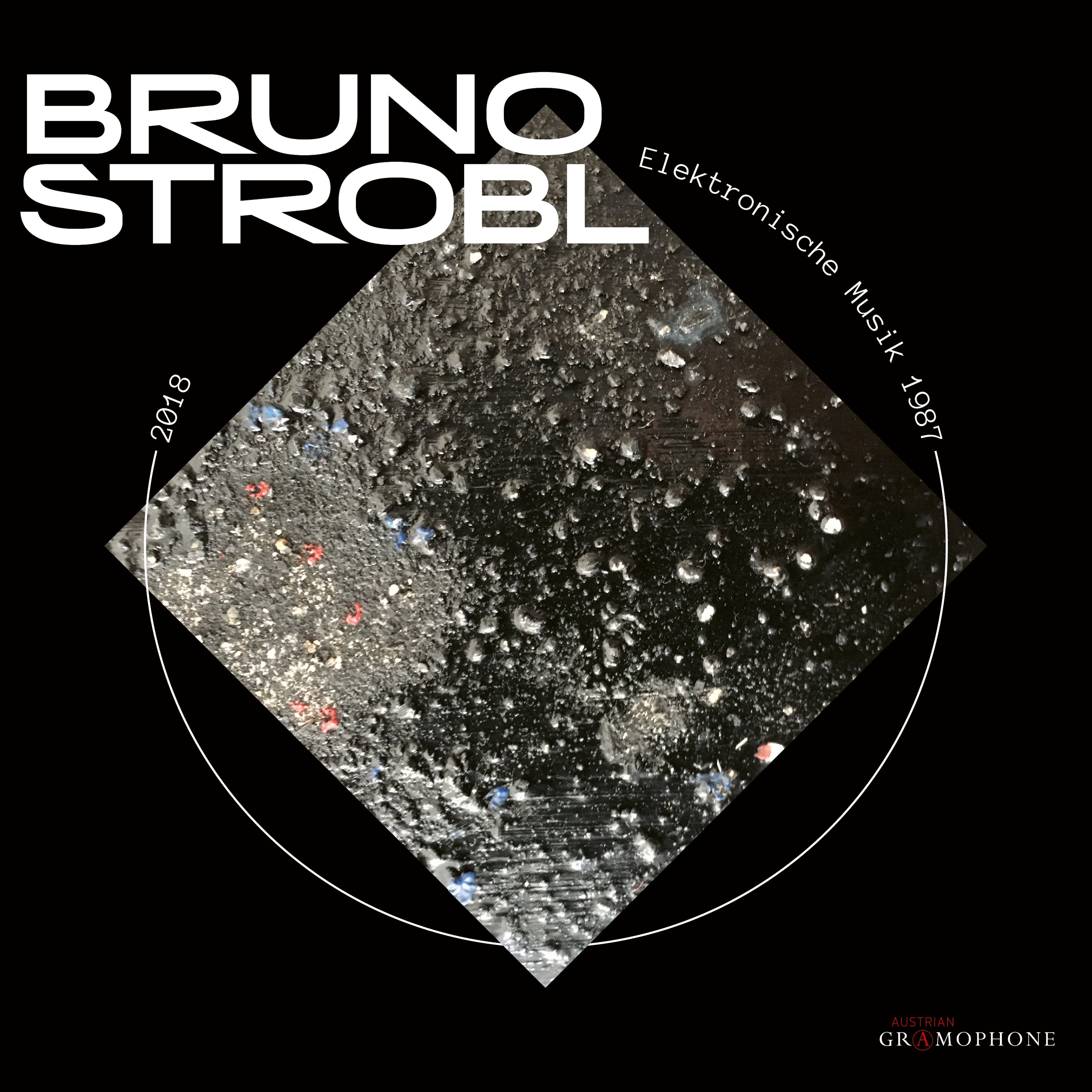 Bruno Strobl: Elektronische Musik 1987-2018 (CD)