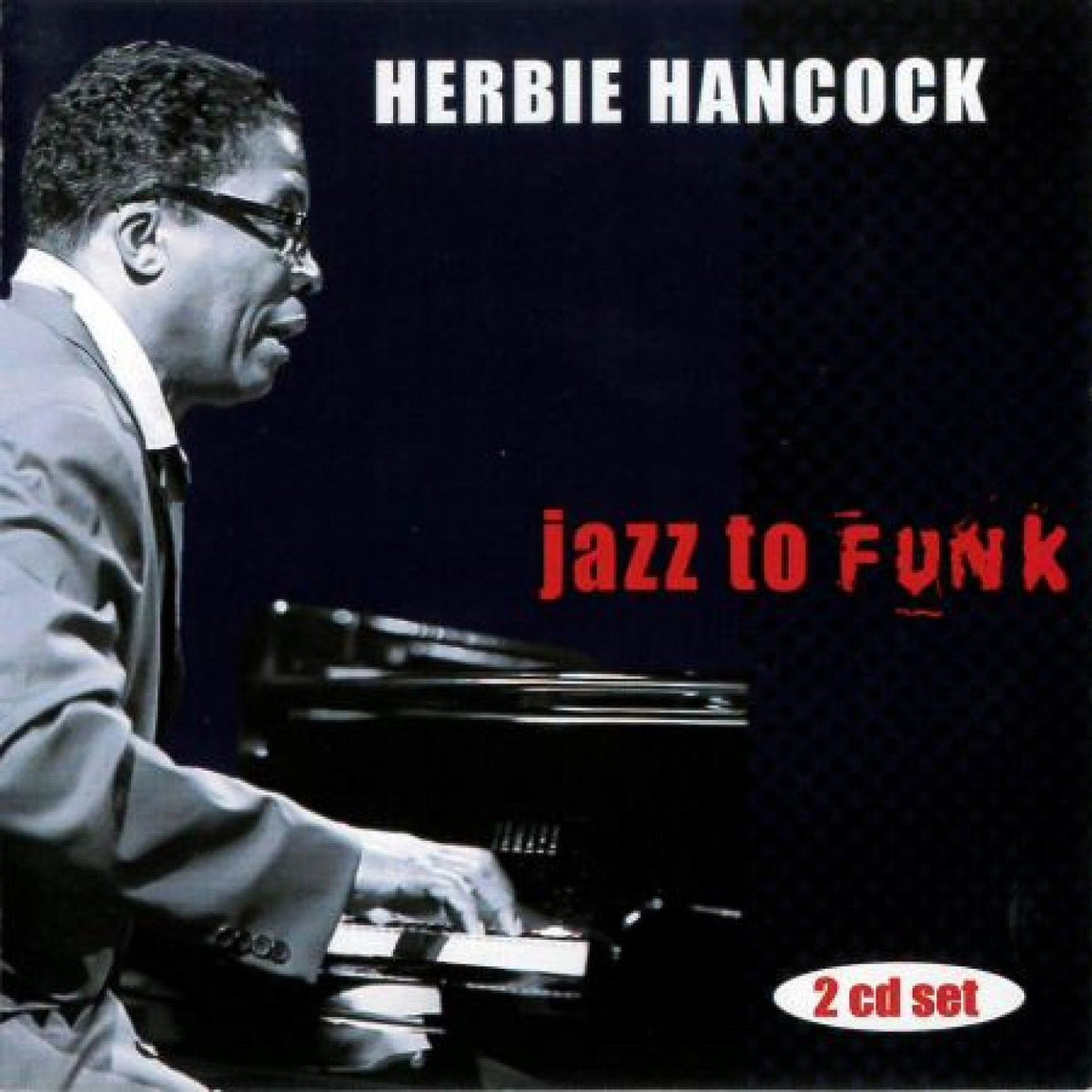 Herbie Hancock - Jazz To Funk (CD)