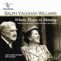 Joyful Company Of Singers - Ralph Vaughan Williams: Where Hope Is Shining (CD)