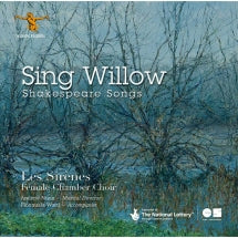 Les Sirènes & Fionnuala Ward - Sing Willow: Shakespeare Songs (CD)