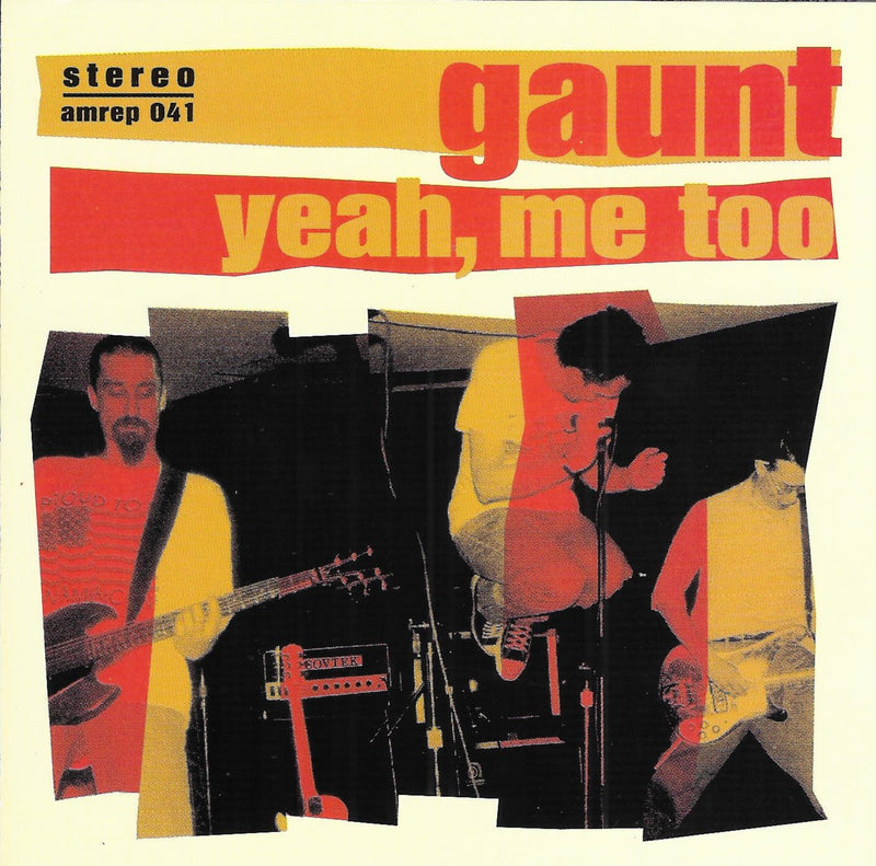 Gaunt - Yeah Me Too (CD)
