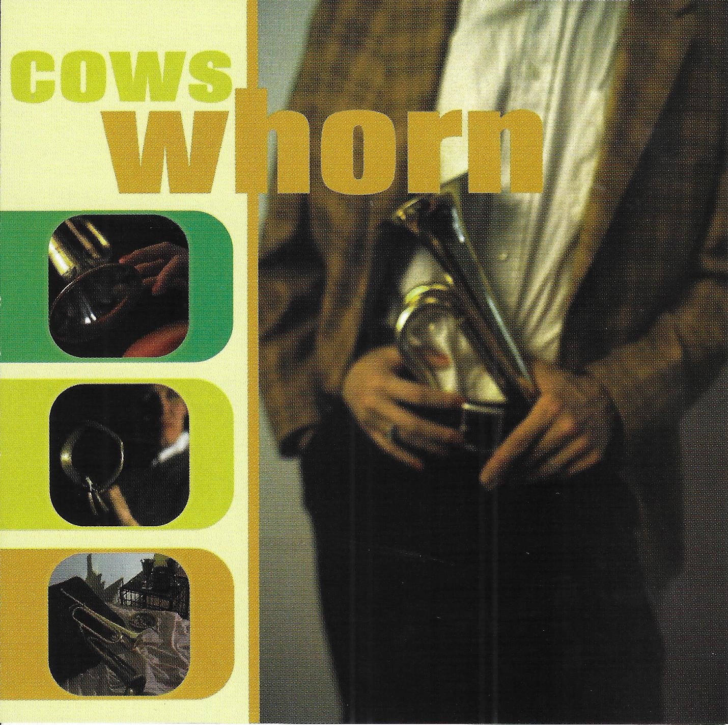 Cows - Whorn (CD)