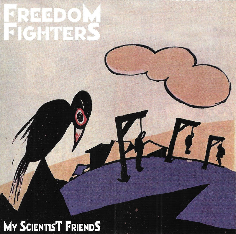 Freedom Fighters - My Scientist Friends (CD)