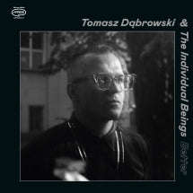 Tomasz Dąbrowski & The Individual Beings - Better (Black Vinyl) (LP)