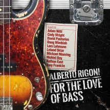 Alberto Rigoni - For The Love Of Bass (CD)