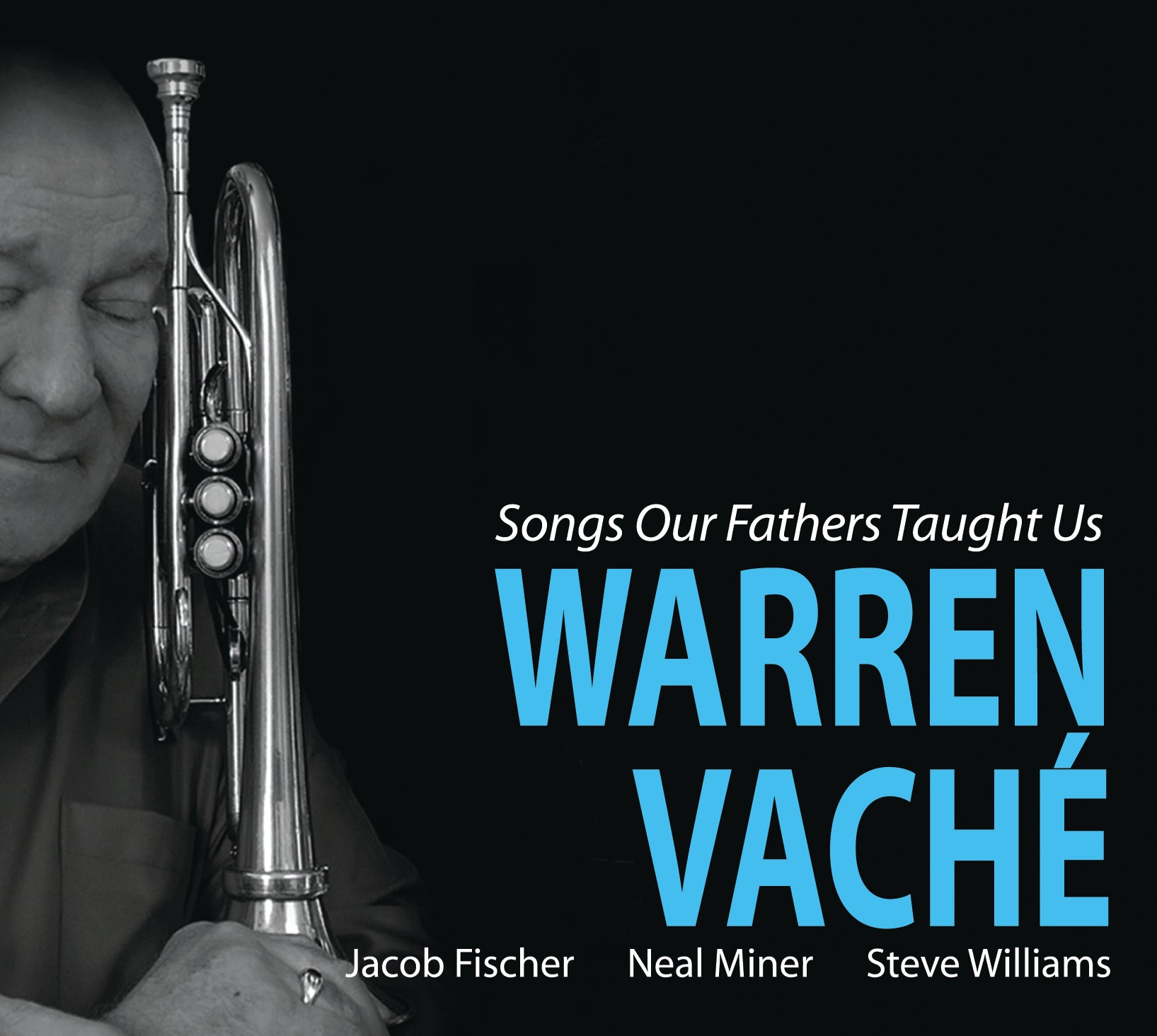 Warren Vache - Songs Our Fathers Taught Us (CD)