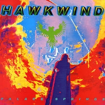 Hawkwind - Palace Springs: Expanded Edition (CD)