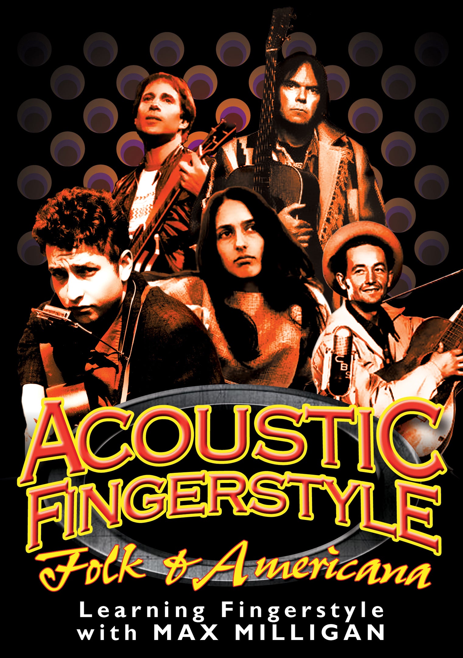 Max Milligan - Acoustic Fingerstyle: Folk & Americana (DVD)