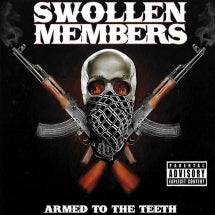 Swollen Members - Armed To the Teeth (CD)