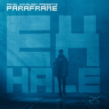 Pavel Khvaleev & PARAFRAME - Exhale (CD)