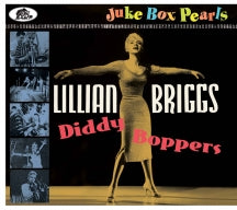 Lillian Briggs - Diddy Boppers: Juke Box Pearls (CD)
