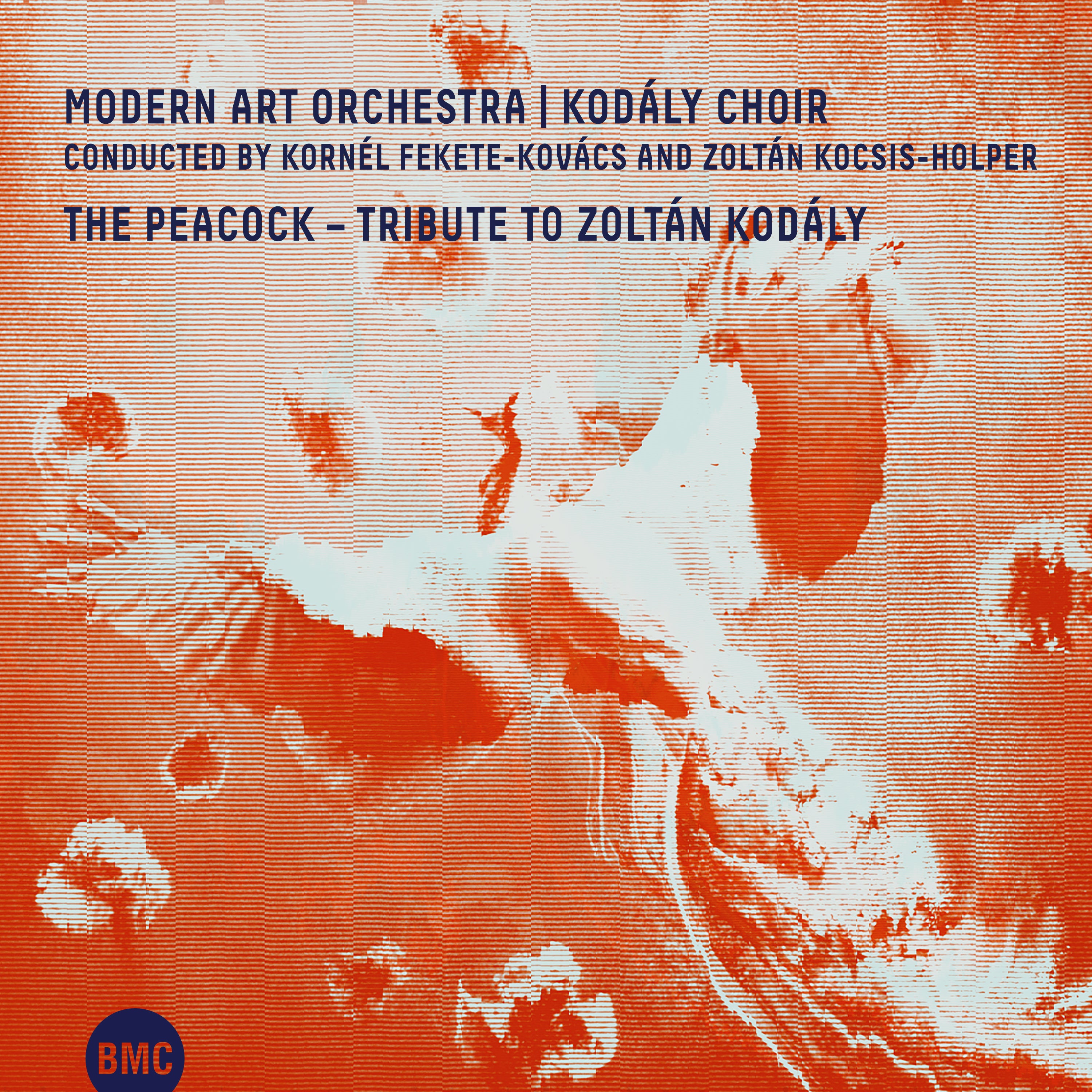 Modern Art Orchestra & Kodály Choir - The Peacock (CD)
