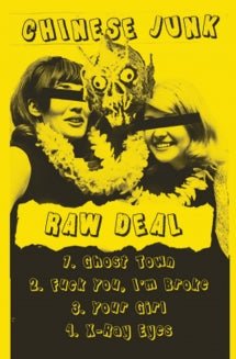 Chinese Junk - Raw Deal (CASSETTE)