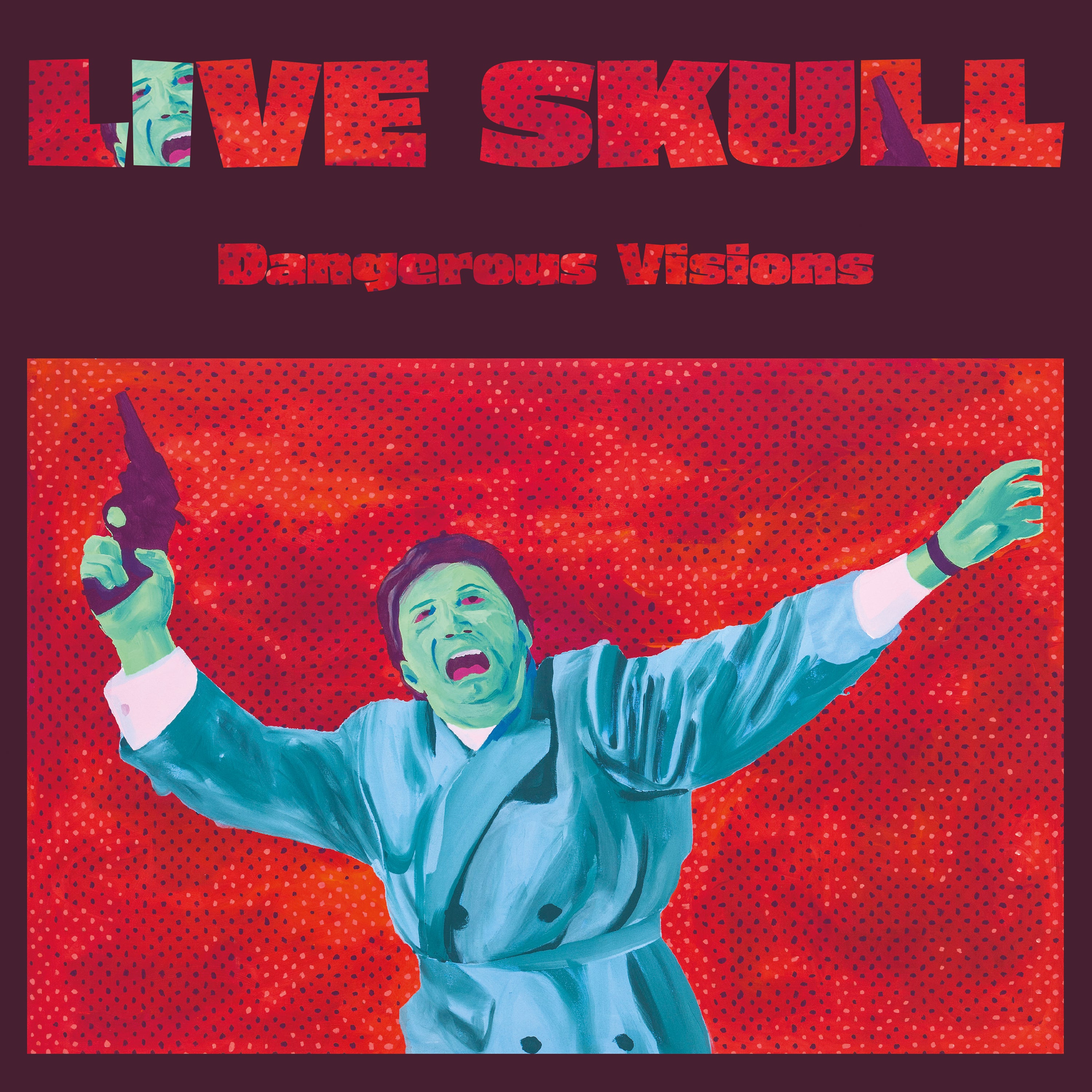Live Skull - Dangerous Visions (CD)