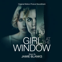 Jamie Blanks - The Girl At The Window: Original Soundtrack (CD)