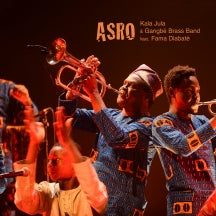 Kala Jula & Gangbé Brass Band - Asro (CD)