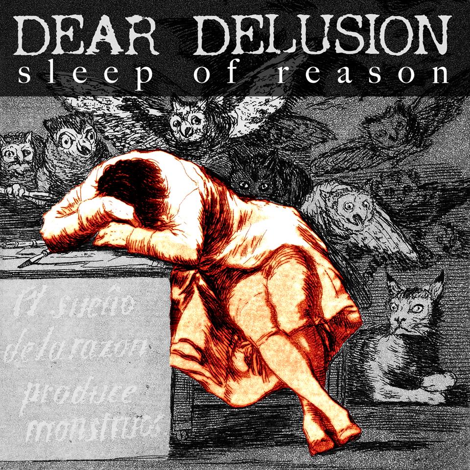 Dear Delusion - Sleep of Reason (CD)