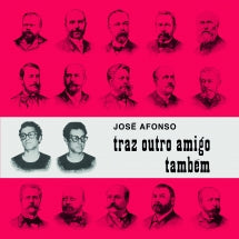 Jose Afonso - Traz Outro Amigo Tambem (CD)