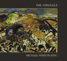 Michael Weston King - The Struggle (CD)