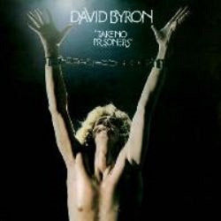 David Byron - Take No Prisoners: Expanded Edition (CD)