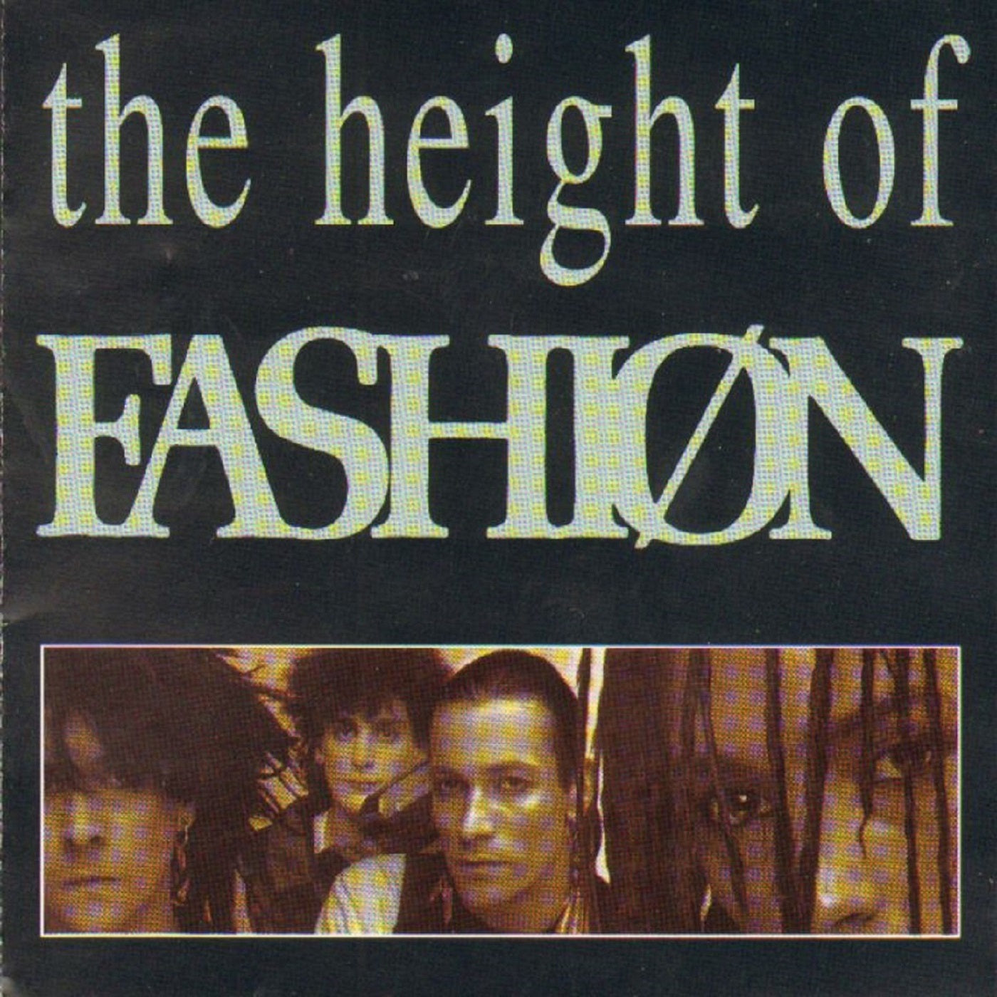 Fashion - The Height Of Fashion: Expanded Edition (CD)