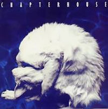 Chapterhouse - Whirlpool Expanded Edition (CD)