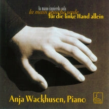 Anja Wackhusen - Piano Music for the Left Hand Alone (CD)