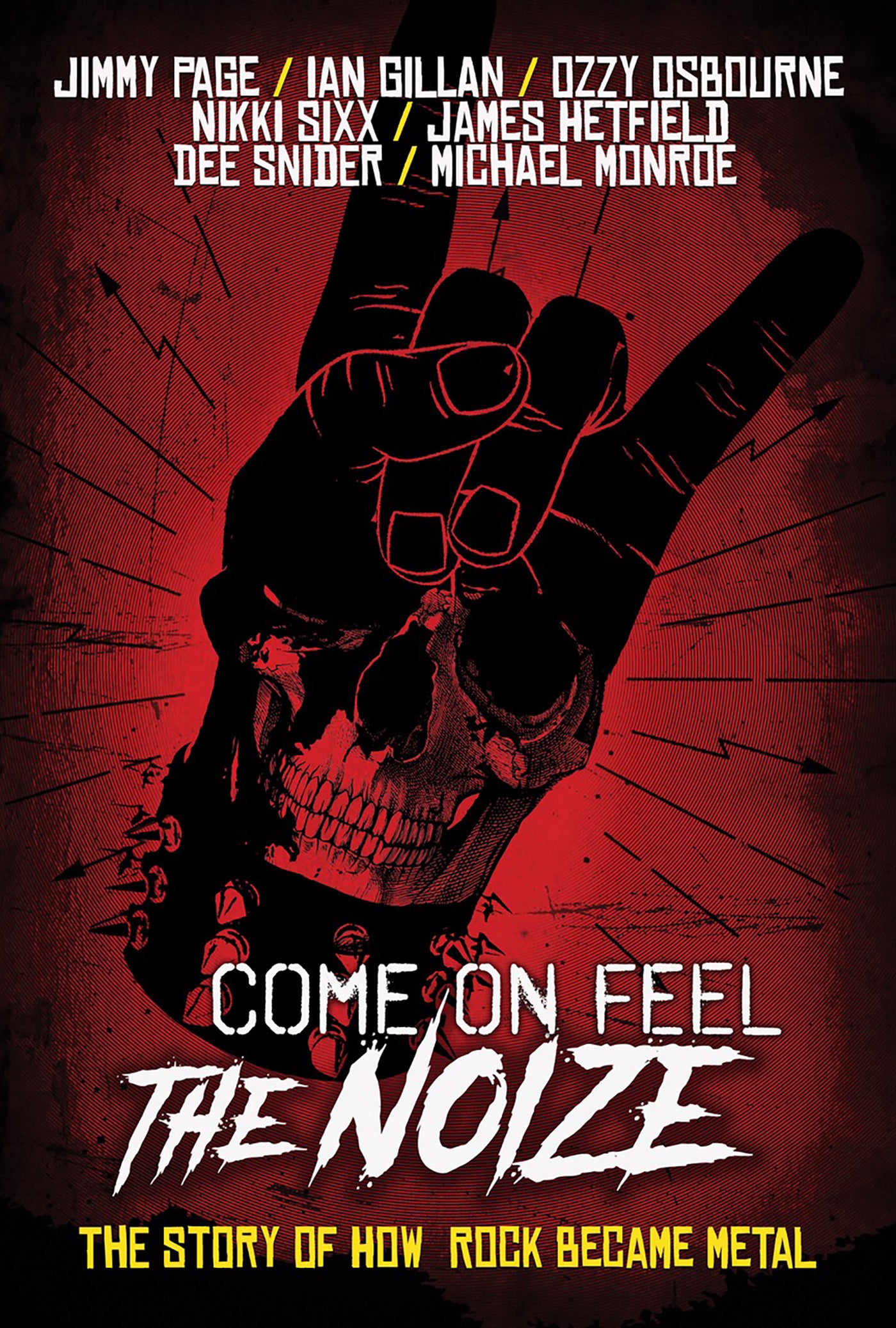 Come On Feel The Noize: The Story Of How Rock Became Metal (DVD)