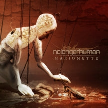 nolongerhuman - Marionette (CD)