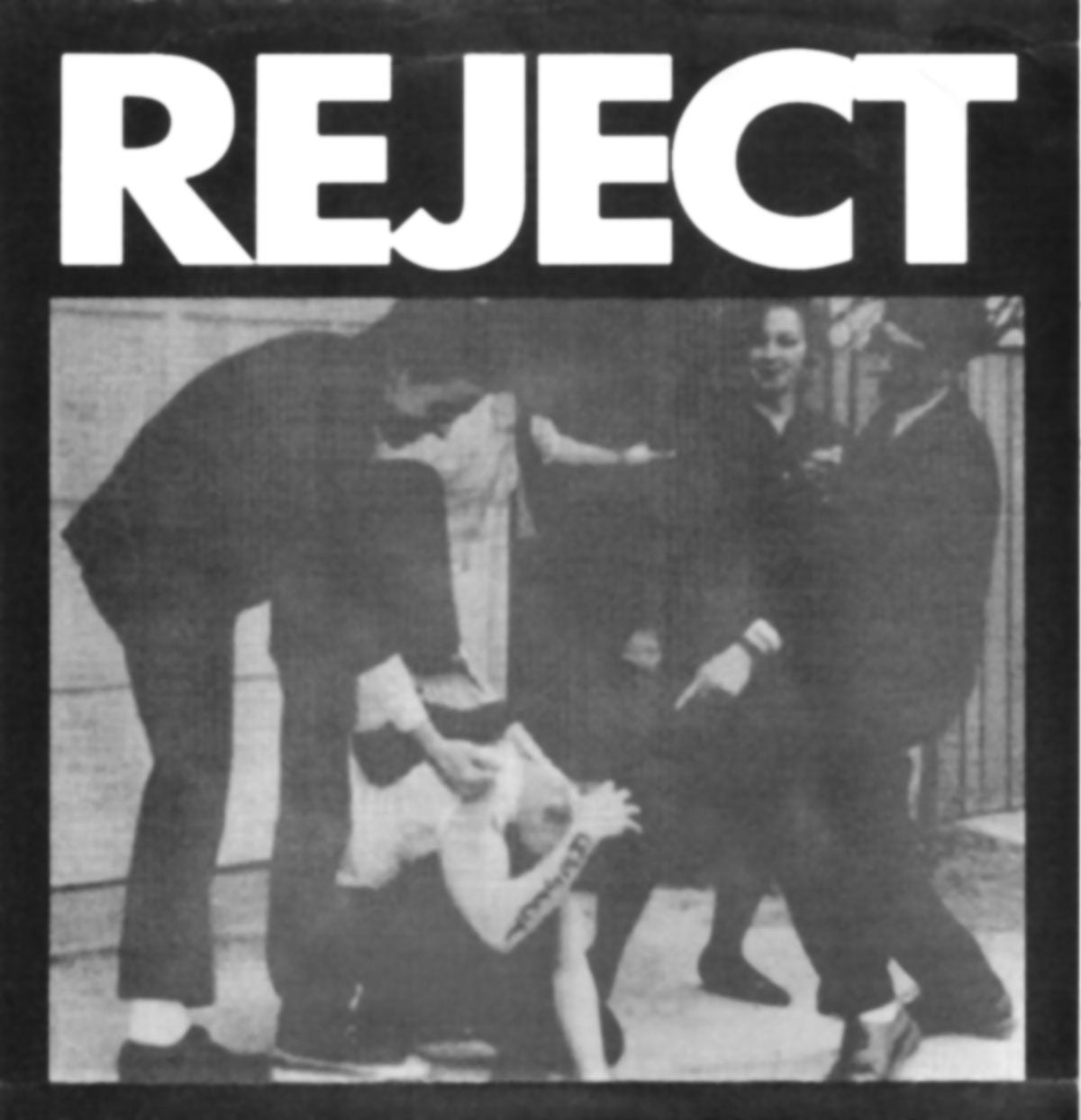 Reject - Reject (7 INCH)
