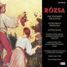 Rózsa - The Vintner's Daughter, Hungarian Serenade, Little Suite, North Hungarian Peasant Songs (CD)