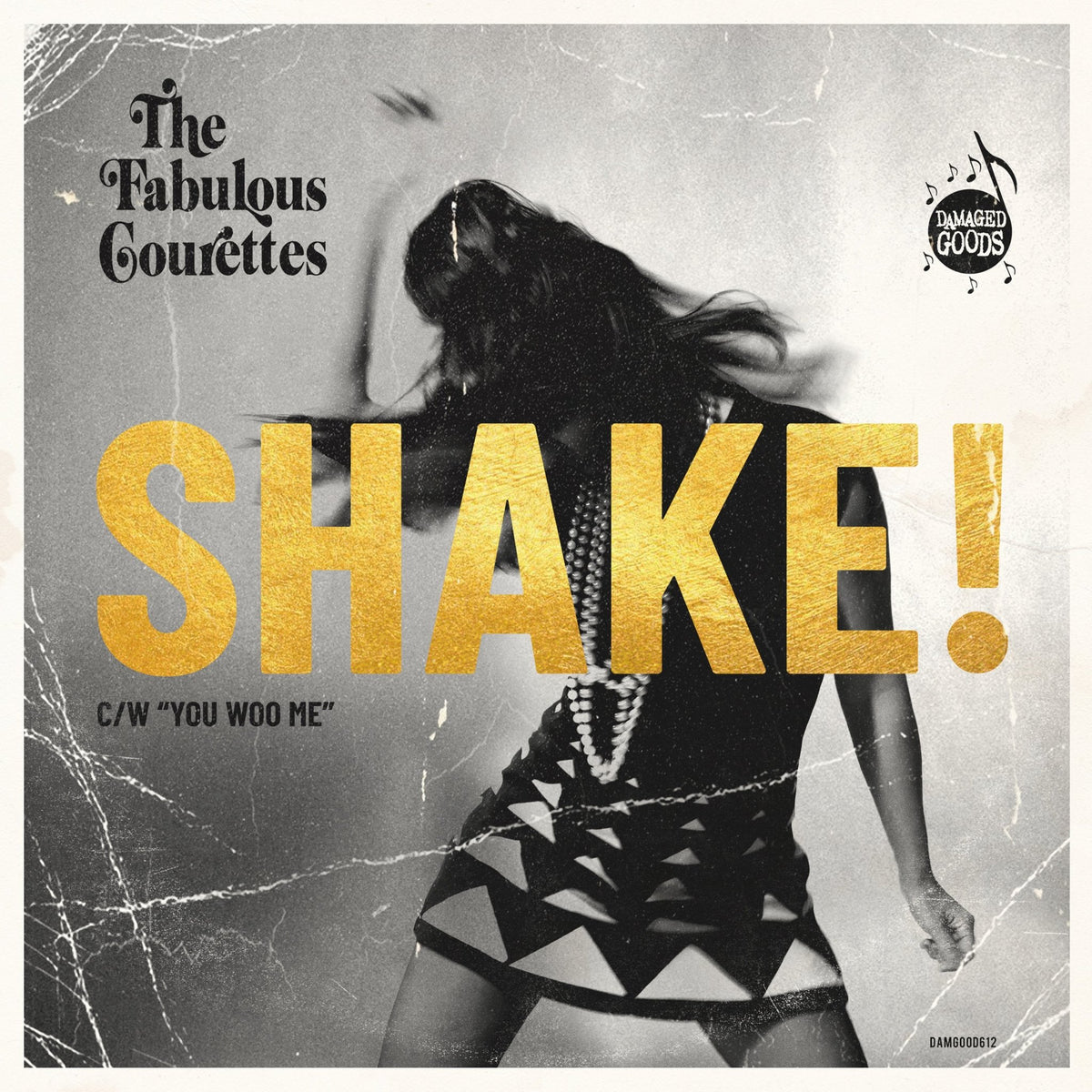 The Courettes - Shake! (7 INCH)