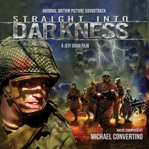 Michael Convertino - Straight Into Darkness: Original Soundtrack (CD)
